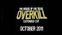 The House of The Dead: OVERKILL - Extended Cut