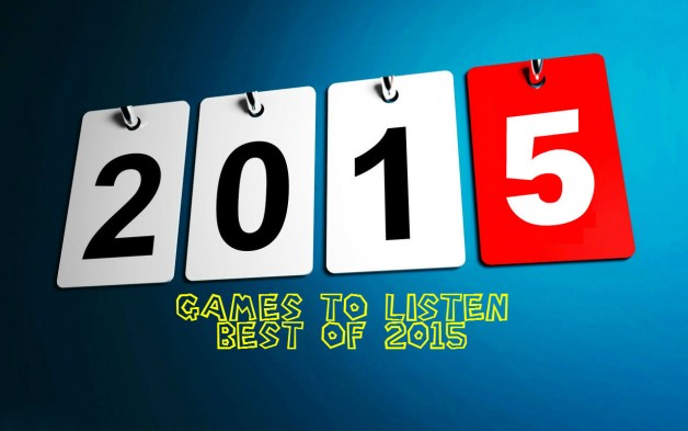 Games To Listen Best of 2015